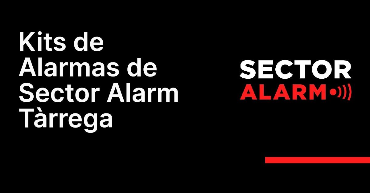 Kits de Alarmas de Sector Alarm Tàrrega